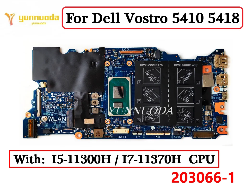 

203066-1 For Dell Vostro 5410 5418 Laptop Motherboard With i5-11300H I7-11370H CPU DDR4 100% Tested