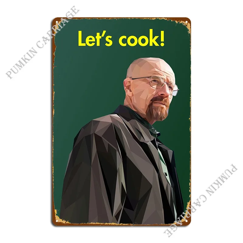

Heisenberg Metal Sign Decoration Club Club Create Tin Sign Poster