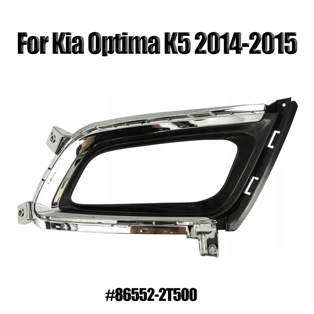 

Right Side Front Bumper Fog Light Lamp Hole Cover For Optima K5 2014-2015 #86552-2T500 Fog Lamp Hole Cover Frame Trim