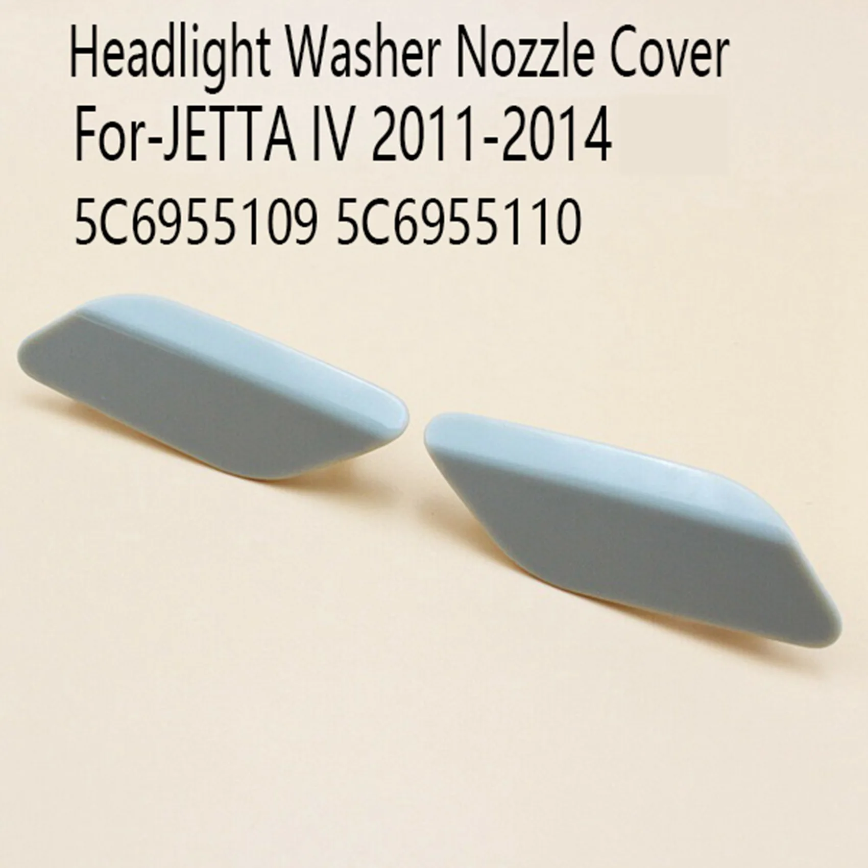 

1Pair Car Headlight Washer Nozzle Cover for-VW-JETTA IV 2011-2014 5C6955109 5C6955110