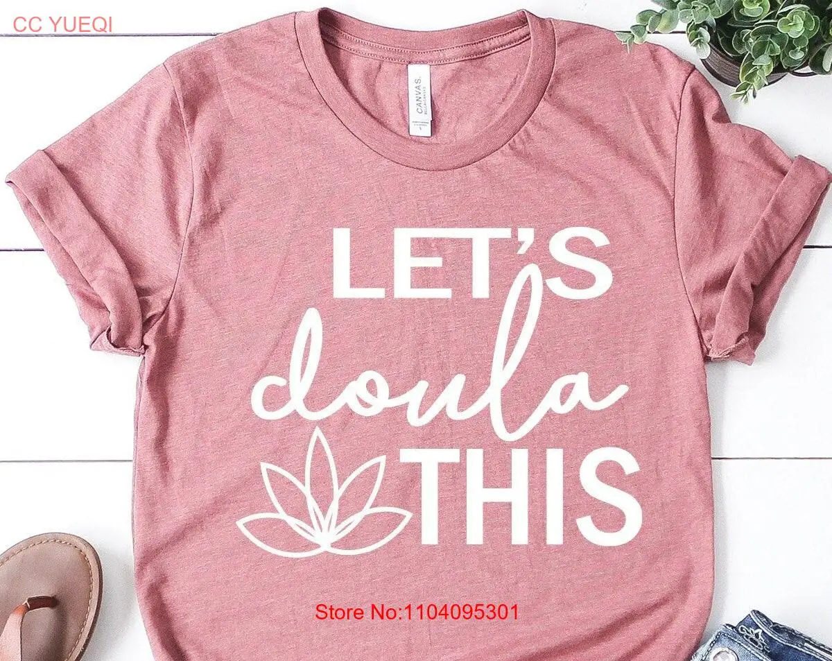 Футболка Doula Let's This Midwife Student for Birth Nursing Life с длинными или короткими рукавами