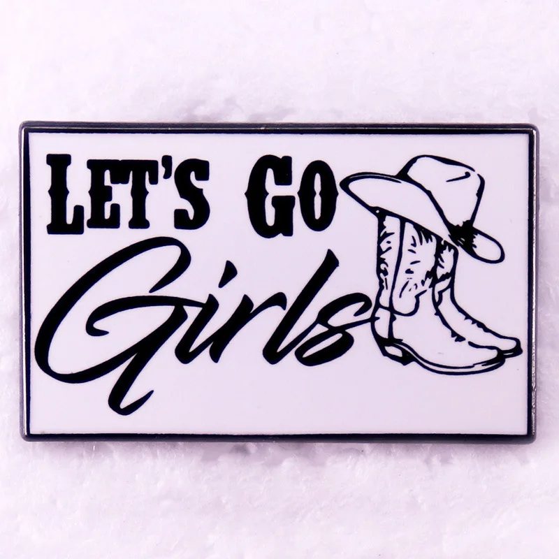 

Let's Go, Girls Enamel Lapel Pin Collect Badge Bachelor Party Jewelry Adorn Backpack Hat Collar Brooches