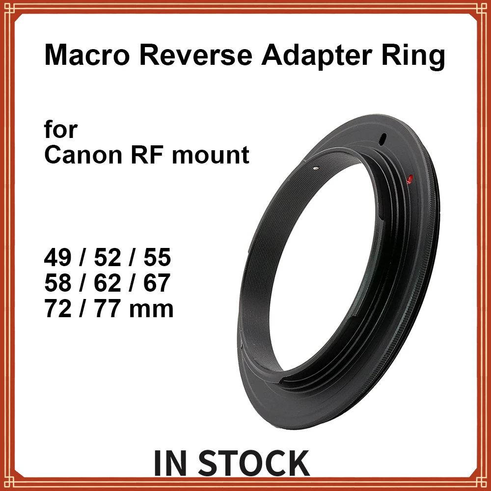 

Для Canon EOS RF mount Macro Reverse Adapter Ring Lens Adapter Ring 49 52 55 58 62 67 72 77 мм