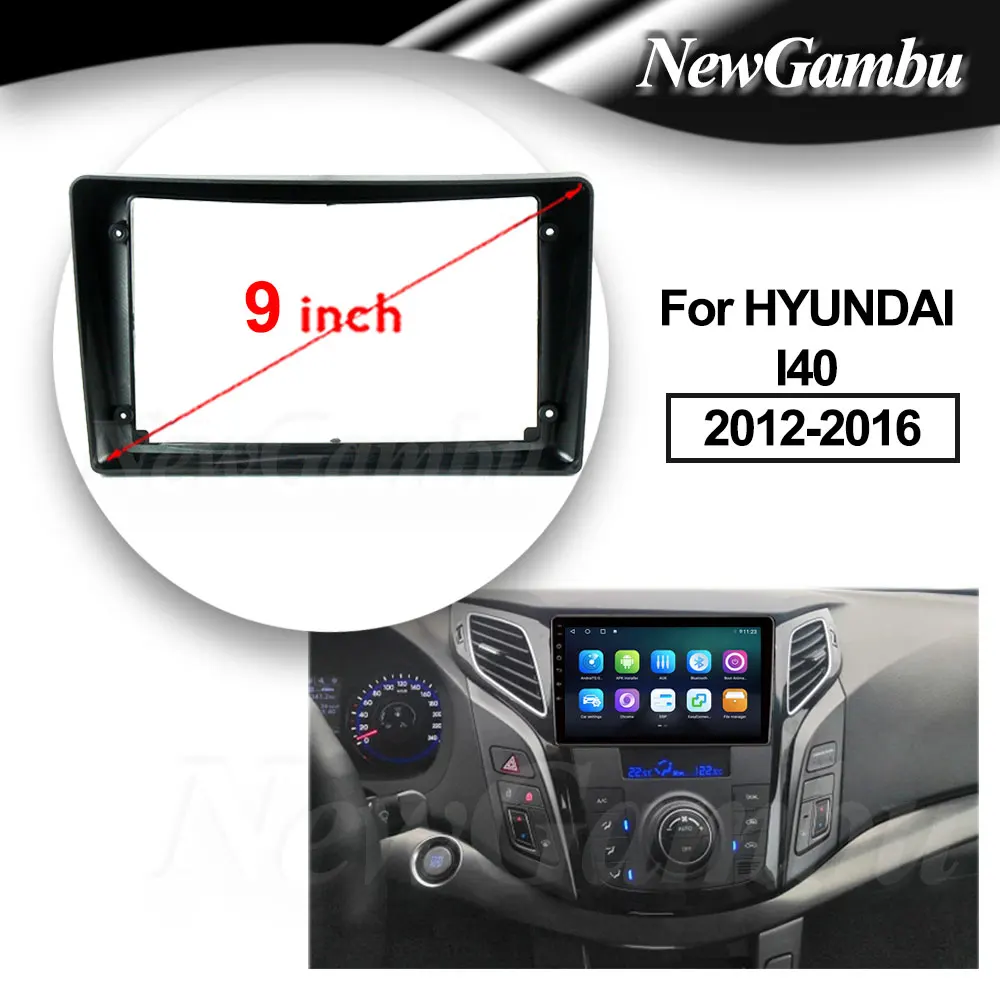 

9 Inch Car Radio FIT For HYUNDAI I40 2012-2016 DVD GPS Mp5 ABS PC Plastic Fascia Dashboard Plane Frame