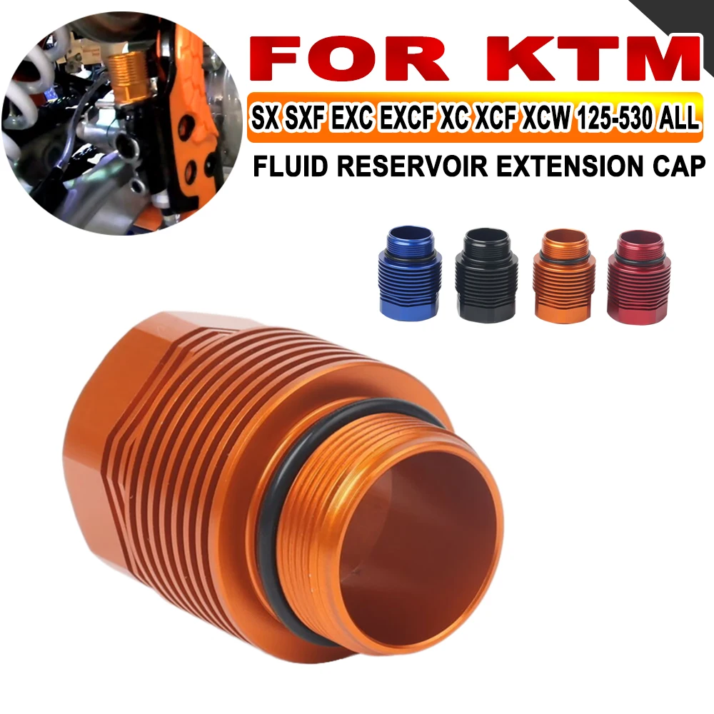 

Для KTM 125 150 250 350 450 500 525 530 SX S-F EXC TPI EXCF XC XCF XCW XCFW SMR задний резервуар тормозной жидкости Extender Oil Cap Plug