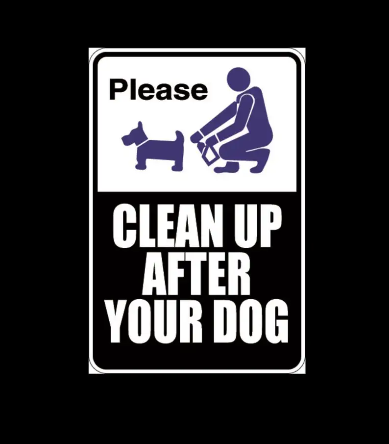 

Please Clean Up After Your Dog Aluminum Sign 8" x 12" Indoor or Outdoor use Will Not Rust