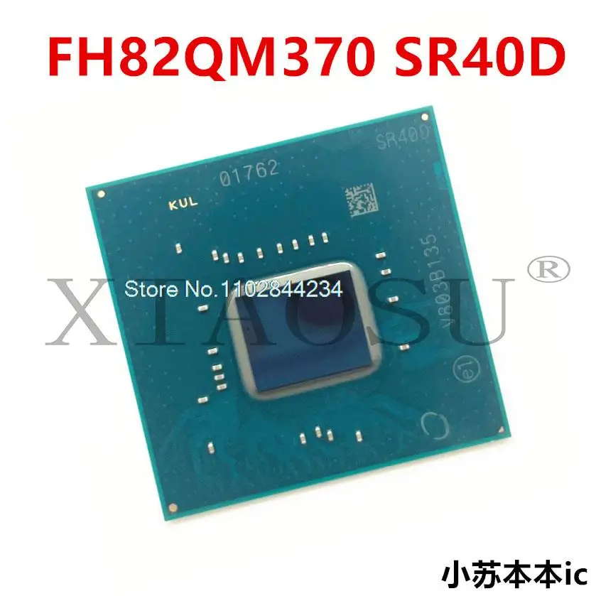 FH82CM246 SR40E FH82QM370 SR40D FH82H310 SR409 BGA