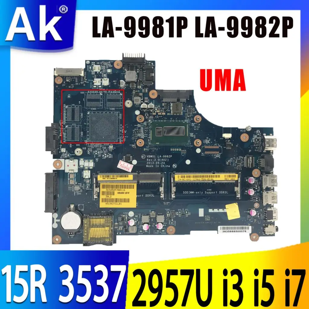 

For Dell Inspiron 15R 3537 5537 Motherboard LA-9981P LA-9982P CN-0P28J8 0MXM3Y Mainboard w/ 2955U 2957U i3 i5 i7 4th Gen CPU