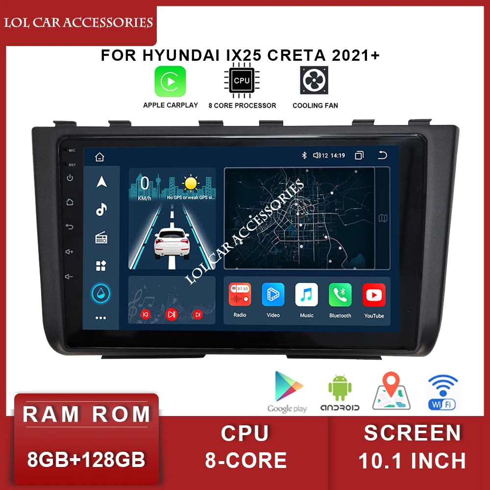 

Автомобильный радиоприемник QLED, 10,1 дюйма, 8-ядерный, Android 12, GPS-навигация, головное устройство для HYUNDAI IX25 Creta 2021 +, мультимедийный плеер