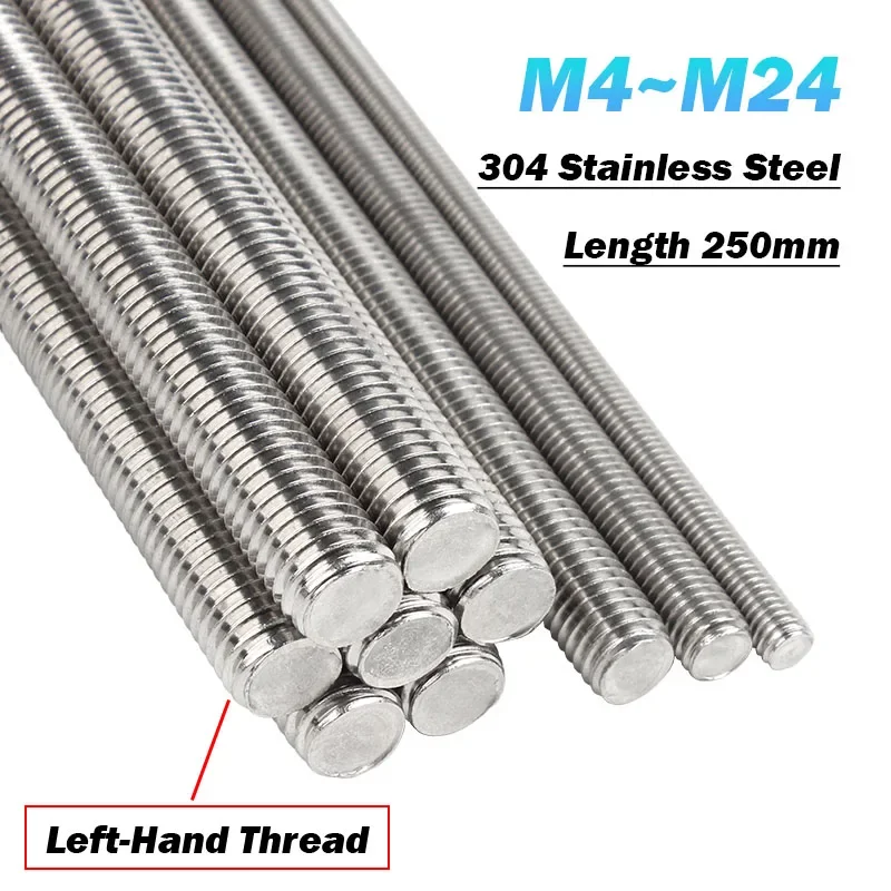 1 шт. M4 M5 M6 M8 M10 M12 ~ M24 с левой резьбой, полная резьба, метрический стержень с левой резьбой, винт, болт из нержавеющей стали, шпилька L = 250 мм