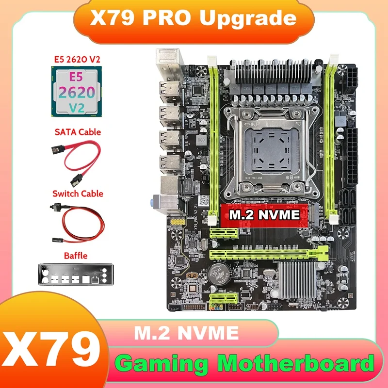 X79 Motherboard Upgrade X79 Pro+E5 2620 V2 CPU+SATA Cable+Switch Cable+Baffle M.2 NVME LGA2011 For LOL CF PUBG