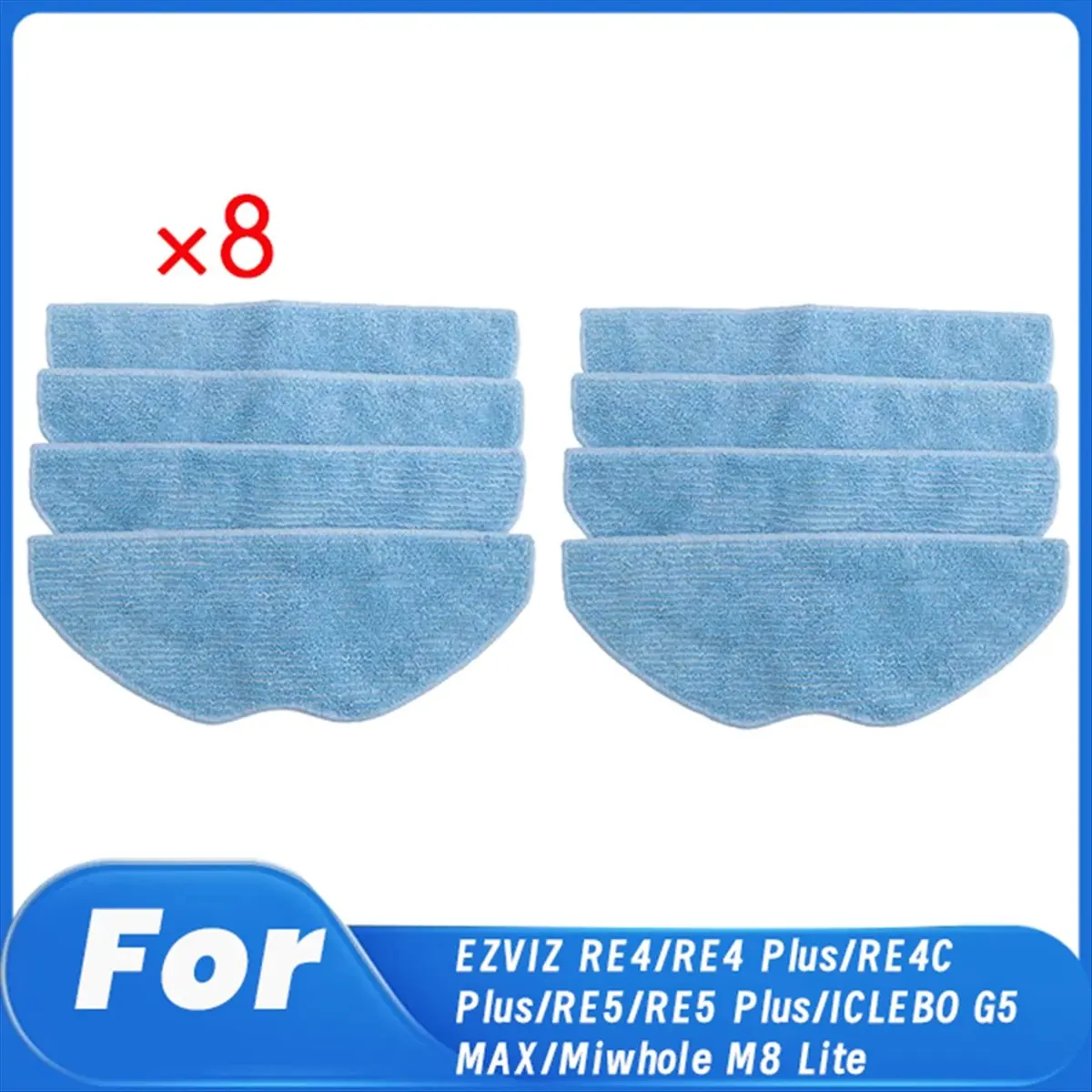 Фото A24PBG 8 шт. салфеток для уборки для пылесосов RE4/RE4 Plus/RE4C Plus/RE5/RE5 Plus/ICLEBO G5 MAX/Miwhole M8 Lite, аксессуары №1