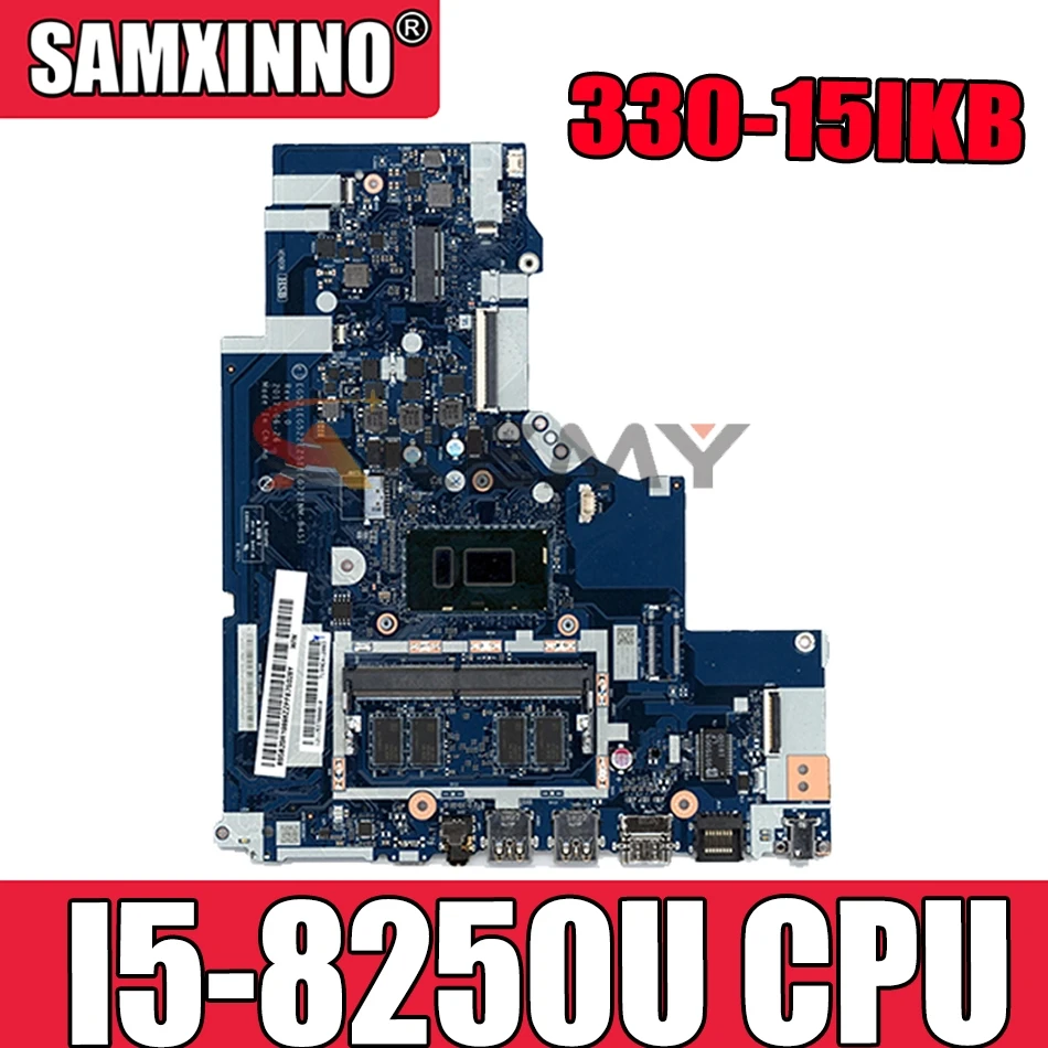 

Материнская плата для ноутбука LENOVO Ideapad 330-15IKB Core SR3LA I5-8250U, материнская плата 5B20Q15640 NM-B451 с 4G RAM