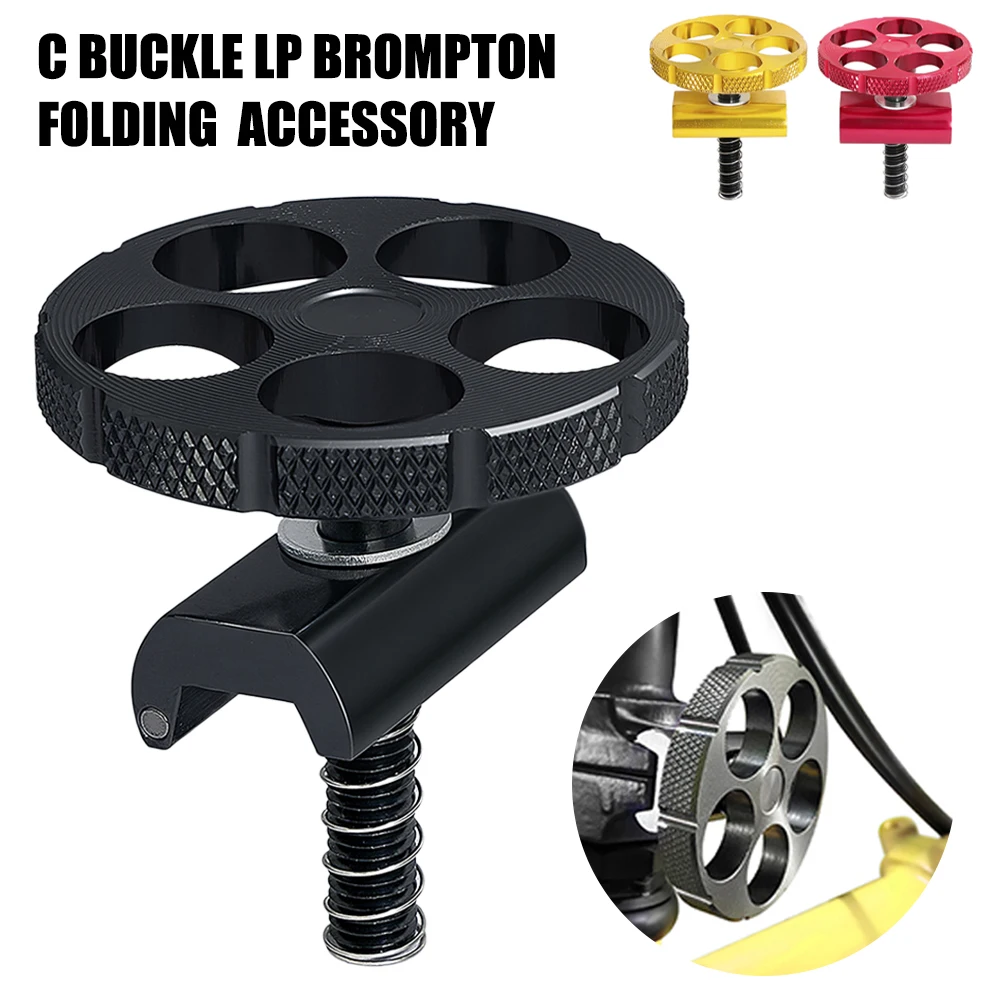 

Hinge Clamp Lever for Brompton Folding Bike Aluminum Alloy C-Type Buckle Replacement Cycling Accessories Bike Parts New Hot