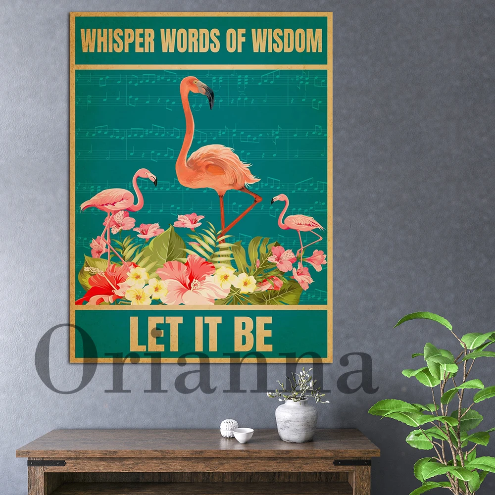 

Whisper Words Of Wisdom Let It Be Flamingo Wall Decor Poster Hippie Soul Flamingo Flowers Motivational For Home Office Print