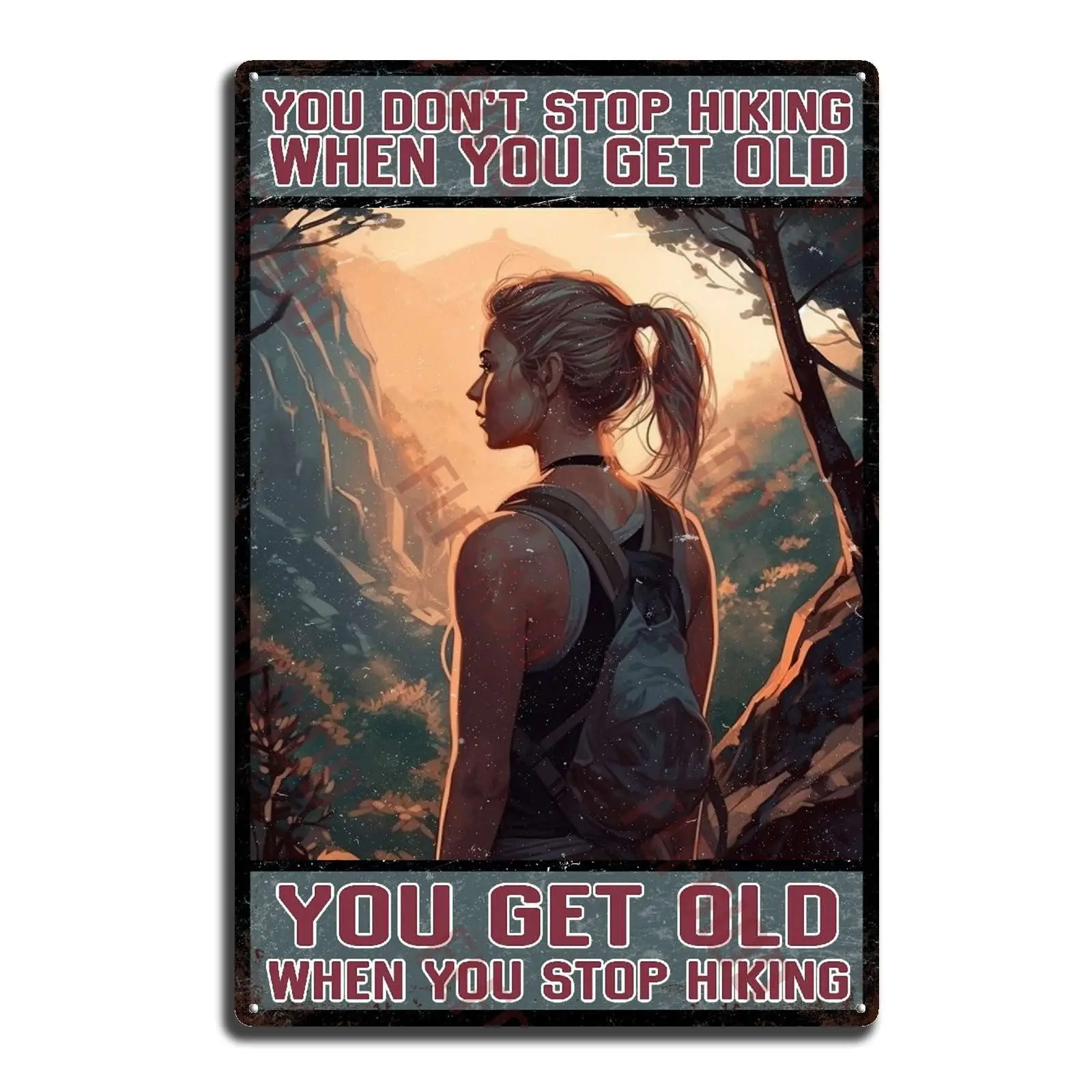 FLFGIDD металлический жестяной знак вы не прекратите походы когда получите Старый