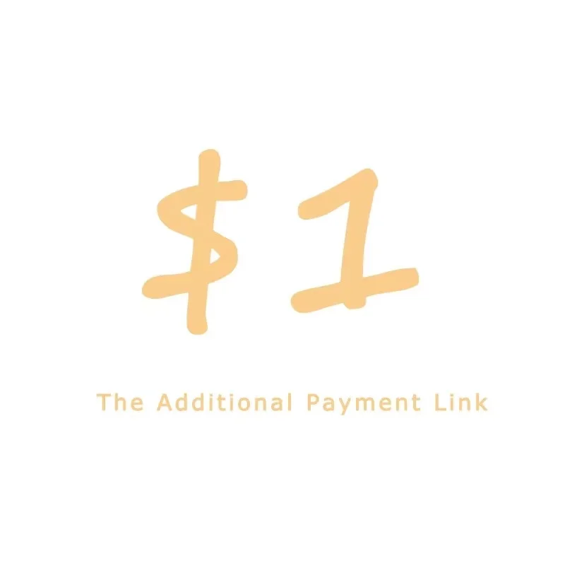 

Additional Pay on Your Order Make Up Difference