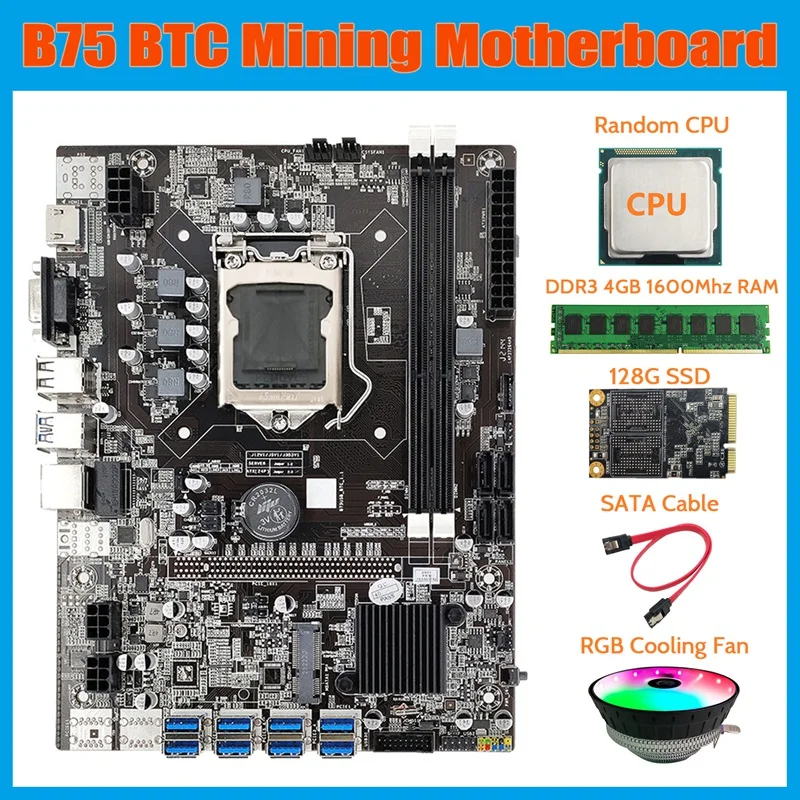 

B75 USB BTC Mining Motherboard+CPU+RGB Fan+DDR3 4GB 1600Mhz RAM+128G SSD+SATA Cable LGA1155 8XPCIE to USB B75 BTC Board