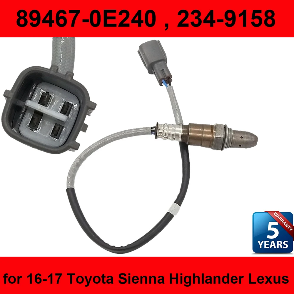 

89467-0E240 234-9158 High Quality Front Oxygen Sensor Air Fuel Ratio Sensor For 16-17 Toyota Sienna Highlander Lexus RX350 3.5L