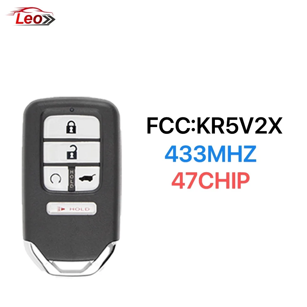 

Leo FCC: KR5V2X ID: 47CHIP для Honda Odyssey Clarity City CRV HRV Jazz Pilot XRV Venzel EX-LSmart дистанционный ключ 433 МГц