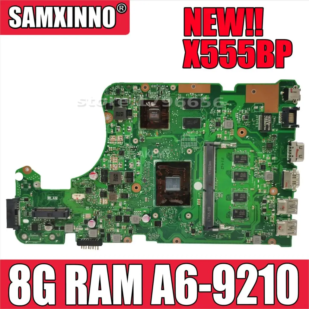 

Akmey X555BP motherboard For Asus X555B X555QG X555Q A555Q K555Q laptop motherboard Test work 100% 8G-RAM A6-9210