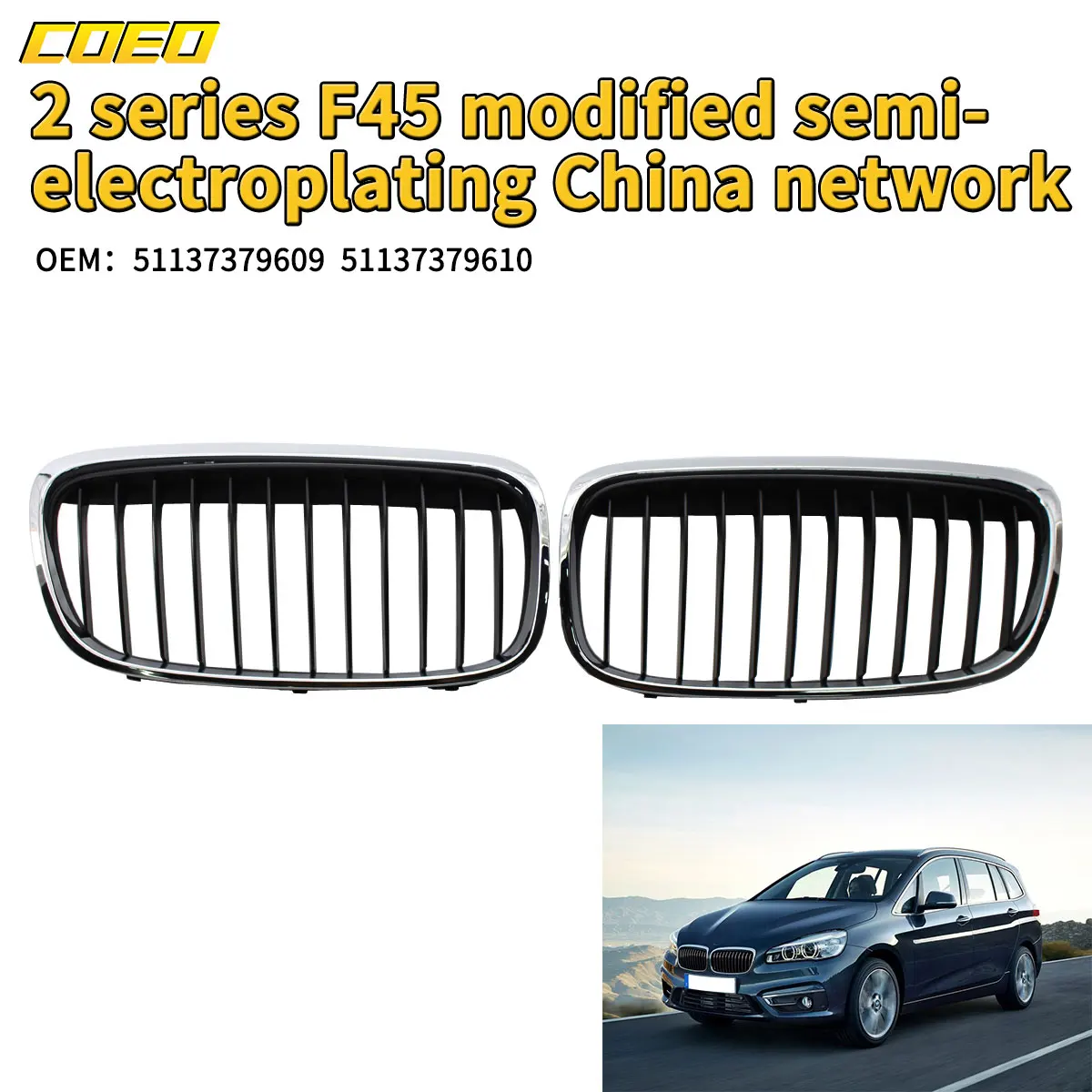 

Semi Electroplate Car Grill Replacement Parts For BMW 2series F45 OEM 51137379609 51137379611 For Repair Upgrade Vehicle Looks