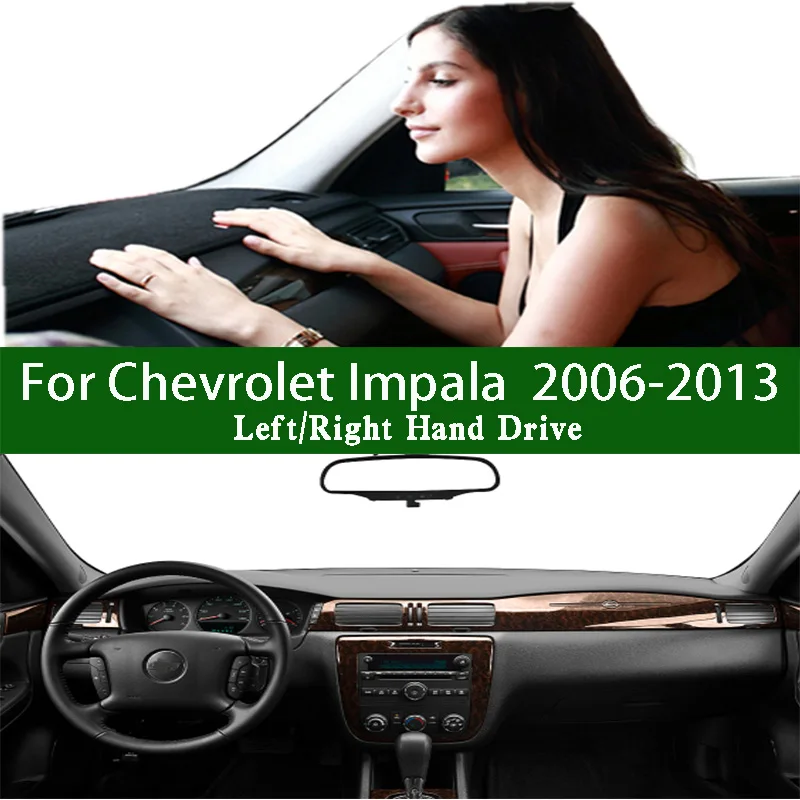 

For Chevrolet Impala LTZ Saloon 2006-2013 Dashmat Dashboard Cover Instrument Panel Sunscreen Insulation Protective Pad Ornaments