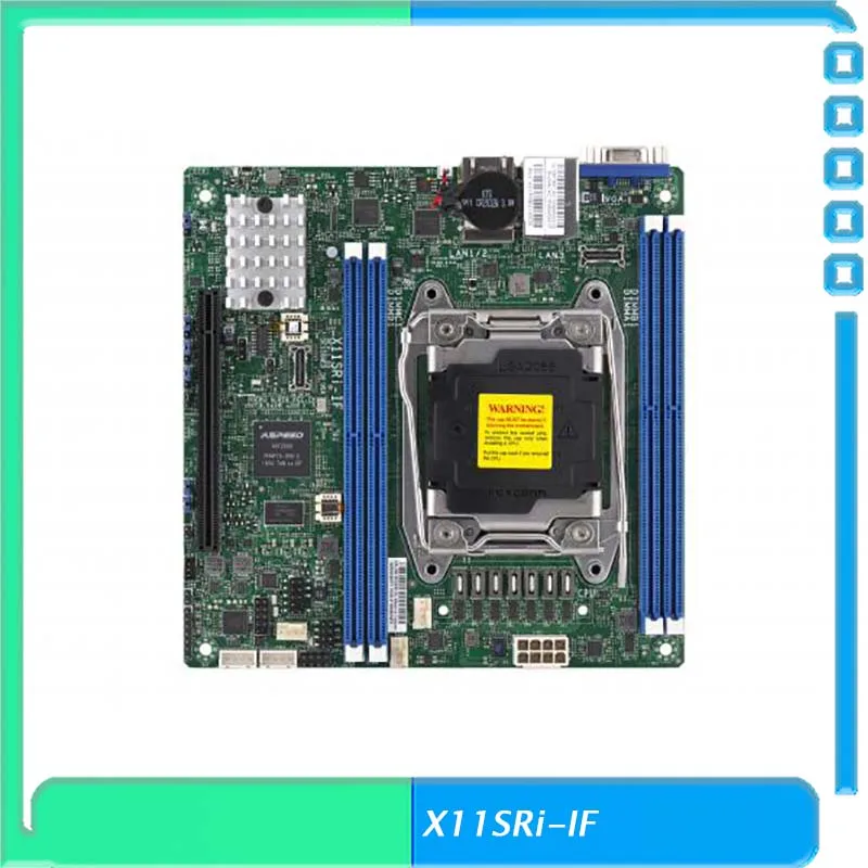 Brand New For Supermicro X11SRi-IF MINI-ITX C422 LGA2066 NAS One-Way Server Motherboard