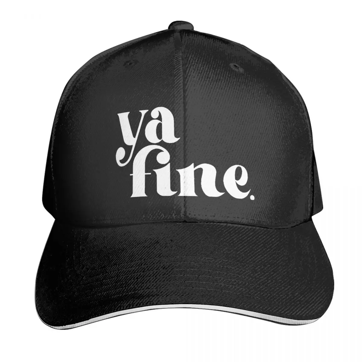 

Ya Fine. Casquette, Polyester Cap Trendy Adult Nice Gift