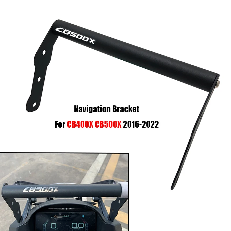 

Fit For Honda CB500X CB400X CB 500X CB 400X CB500 X 2016-2022 2021 Motorcycle SMART PHONE GPS Navigation Adapt Holder Bracket