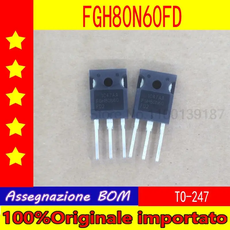 

10 шт./лот FGH80N60FDTU FGH80N60FD FGH80N60 TO-247 IGBT трубка высокой мощности 80 А 600 в