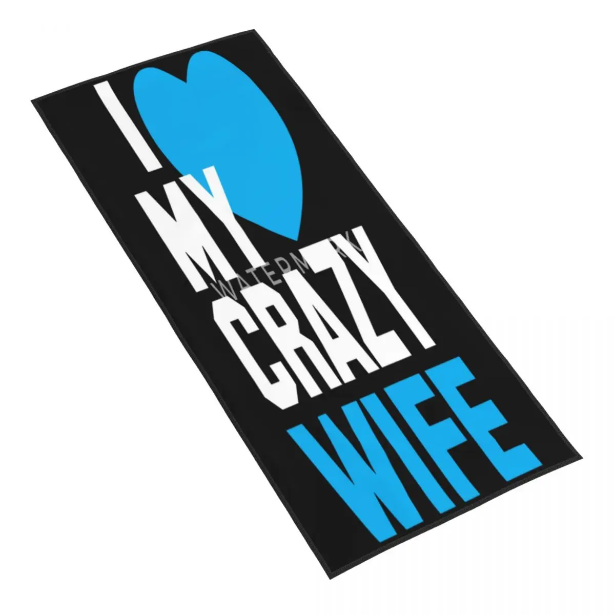 

I LOVE My CRAZY Wife Towel Skin-friendly Fabric Beach Towel Souvenir