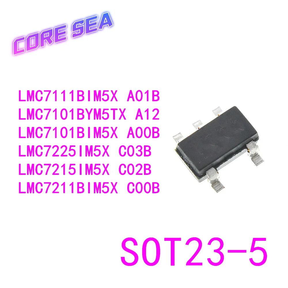 

10PCS LMC7215 7225BIM5X 7101BYM5TX 7111TR 7211IM5/NOPB Silkscreen C02B C03B A00B A12 A01B C00B SOT23-5