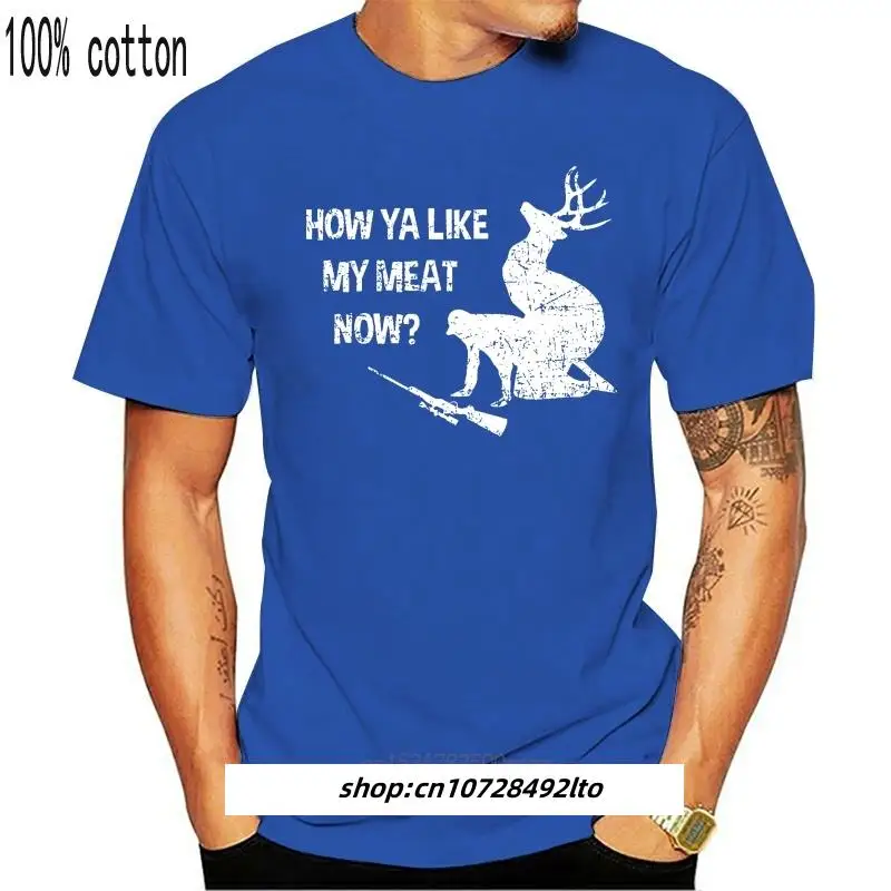 

Kaus HOW YA LIKE MY MEAT NOW-Pemburu Rusa Berburu Vegetarian Makanan Vegan