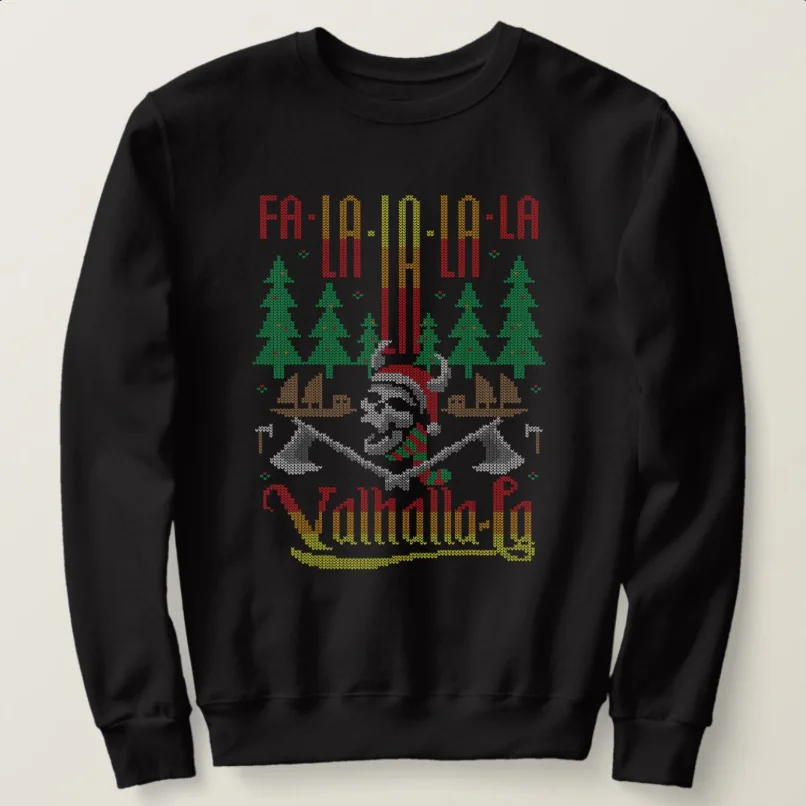 

Fa La La La Valhalla La Norse Viking Ugly Christmas Sweatshirt New 100% Cotton Comfortable Casual Mens Hoodie Fashion Streetwear