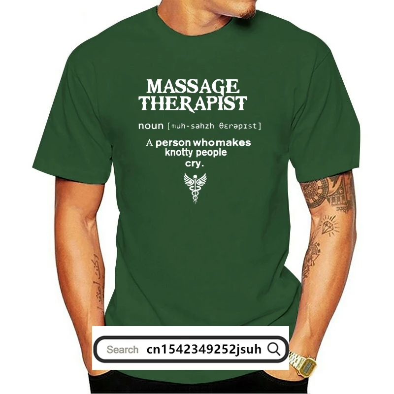 

Men T Shirt Massage Therapist A Person Whomakes Knotty People Cry Women t-shirt