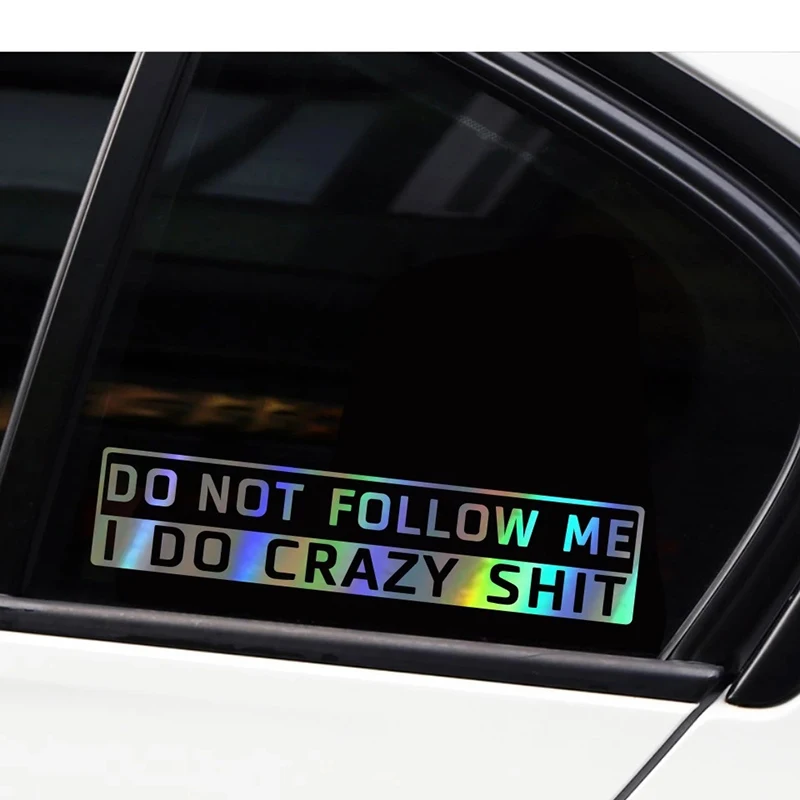 Наклейка на автомобиль "Не следуй за мной" 4*17 см и декоративная наклейка с отражением оптом стильные аксессуары.