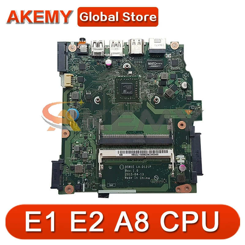 

LA-D121P ES1-520 motherboard with AMD E1 E2 A8 CPU For Acer Aspire ES1-521 ES1-520 ES1-522 B5W1E LA-D121P motherboard mainboard