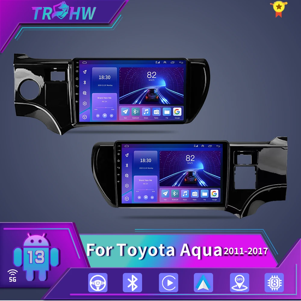 Для Toyota Aqua LHD RHD 2011-2017 Автомобильный радиоприемник Мультимедийный видеоплеер