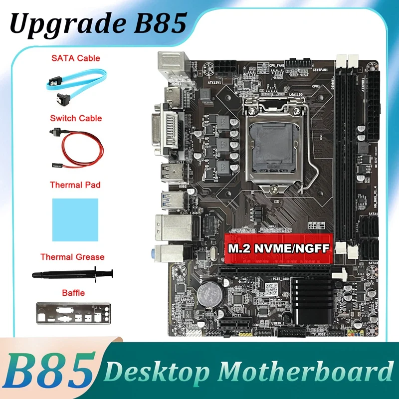 

B85 Game Motherboard +SATA Cable+Switch Cable+Baffle+Thermal Grease+Thermal Pad LGA1150 DDR3 M.2 NVME DVI VGA HD