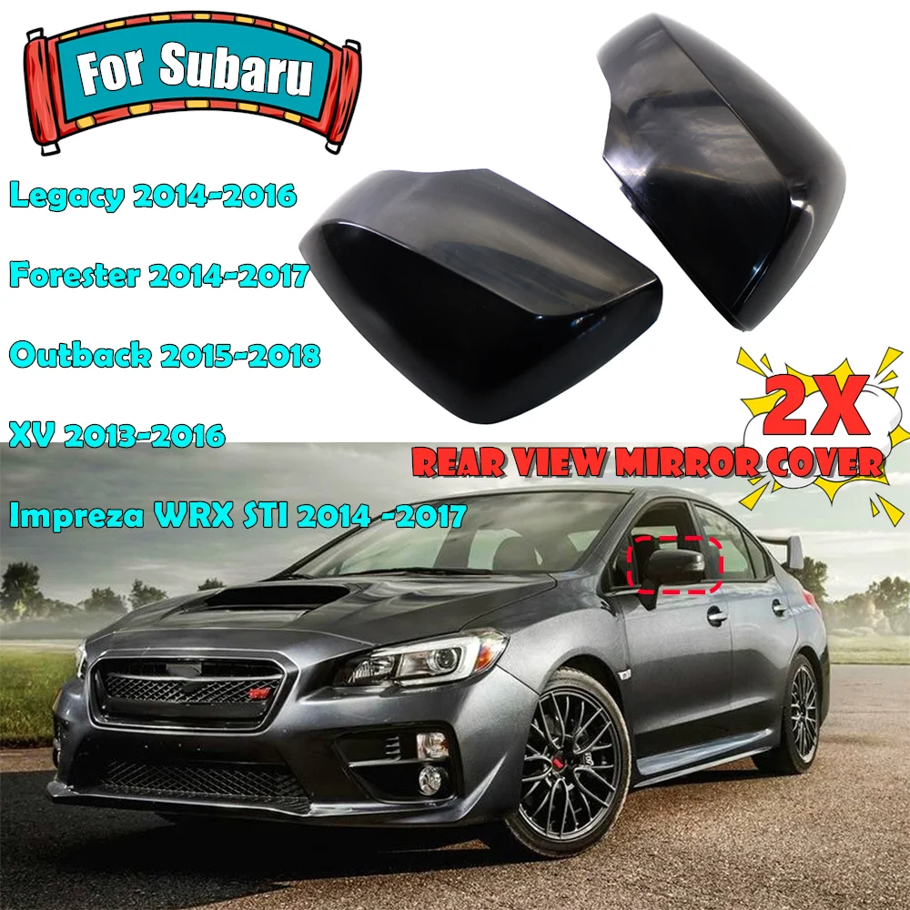 

A Pair Car RearView Mirror Cover Side Mirror Cover Cap For Subaru Impreza WRX STI 2014 -2017/ Forester 2014-2017/ XV 2013-2016