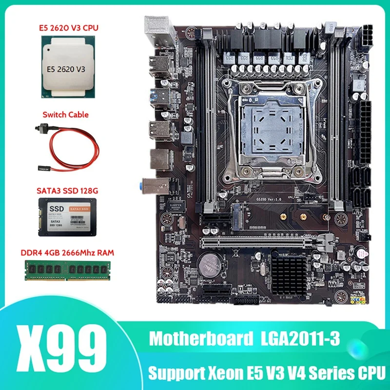 

X99 Motherboard LGA2011-3 Computer Motherboard With E5 2620 V3 CPU+SATA3 SSD 128G+DDR4 4GB 2666Mhz RAM+Switch Cable