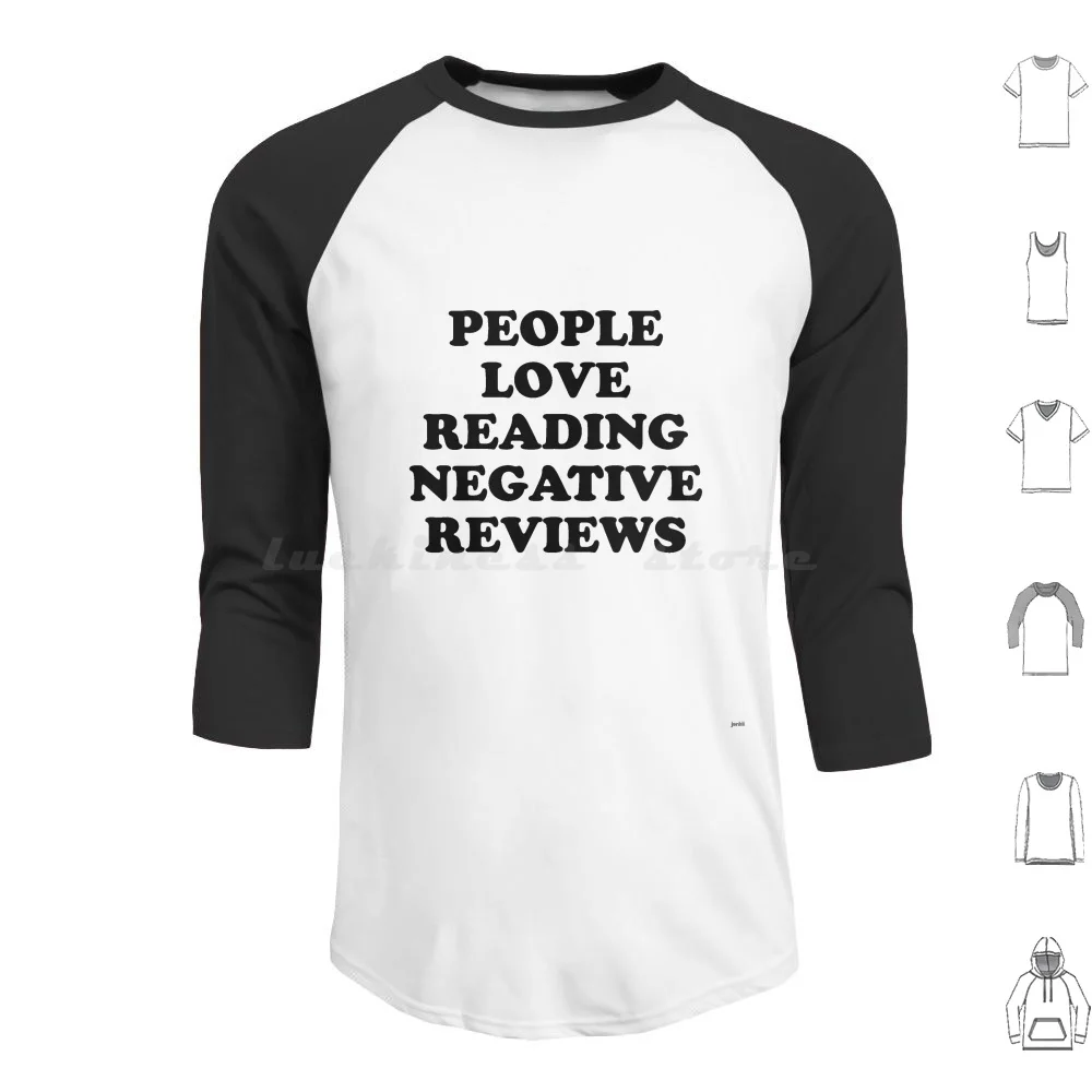 

People Love Reading Negative Reviews Hoodie cotton Long Sleeve Negative Reviews Trendy Fashion Tumblr Funny Meme Memes Joke