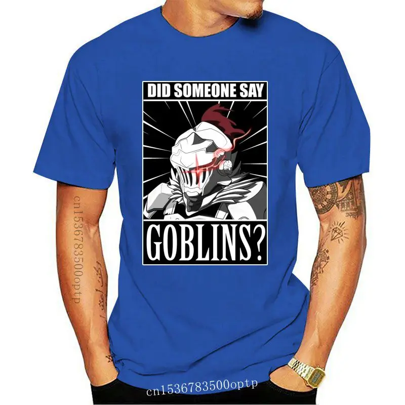 Mens Clothes  Did Anyone Say Goblin T Shirts Men Goblin Slayer Knight Anime Black Clothes Short Sleeve Funny T-Shirt O Neck 100%