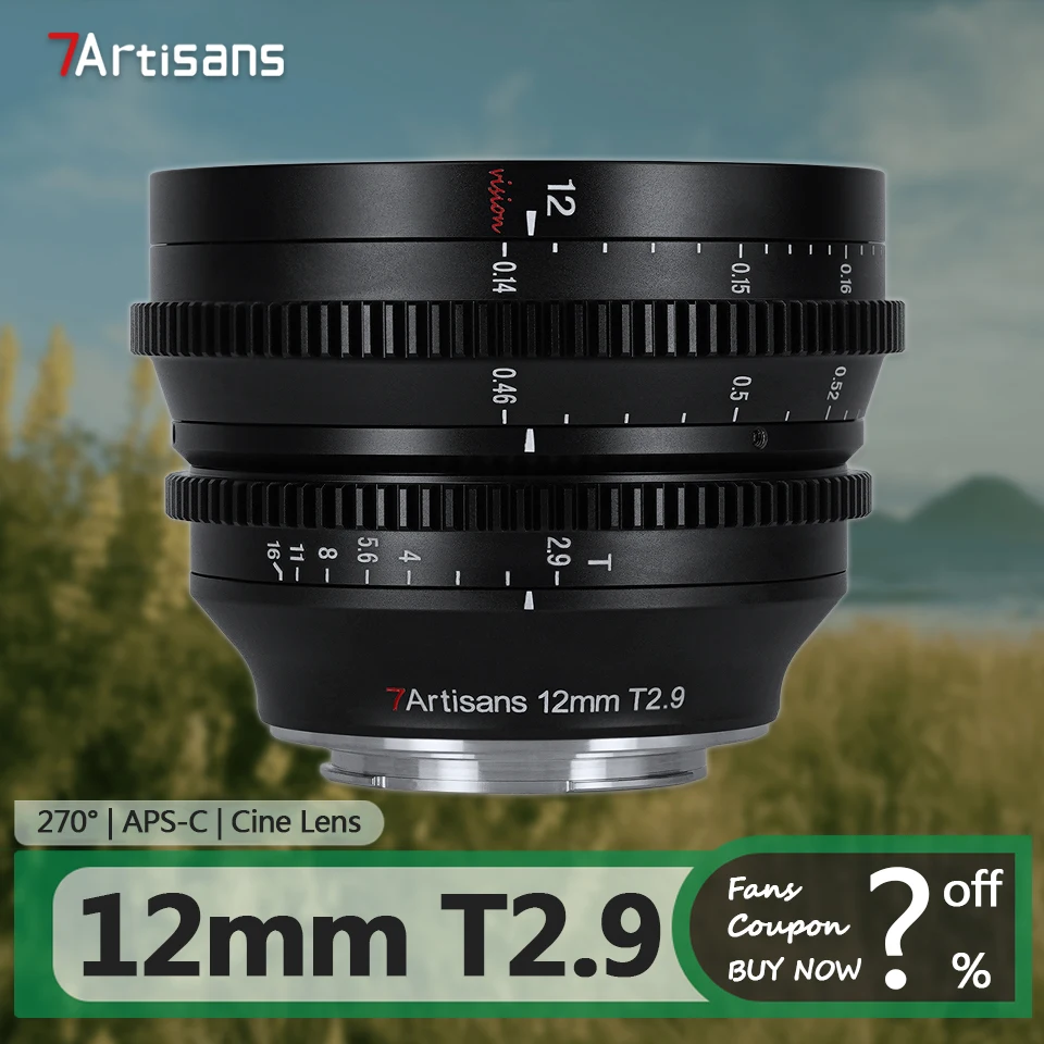 7artisans APS-C 12 мм T2.9 ультраширокоугольный объектив для фотосъемки с Sony E Nikon Z XF RF M43 L