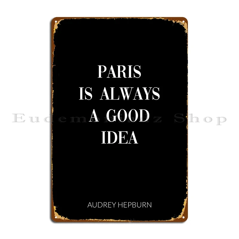 

Audreyhepburn, Париж, Франция, металлический плакат, ретро, Настенная пещера, гостиная, создание дизайна, оловянный плакат