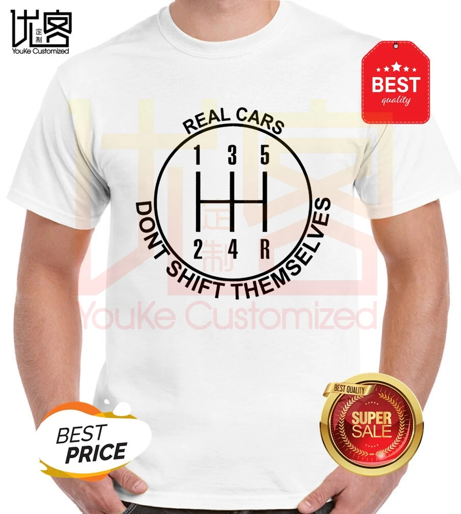 

2020 Hot Sale Real Cars Car Don't shift themselves manual car T shirt racing race rally no automatic R Tee shirt