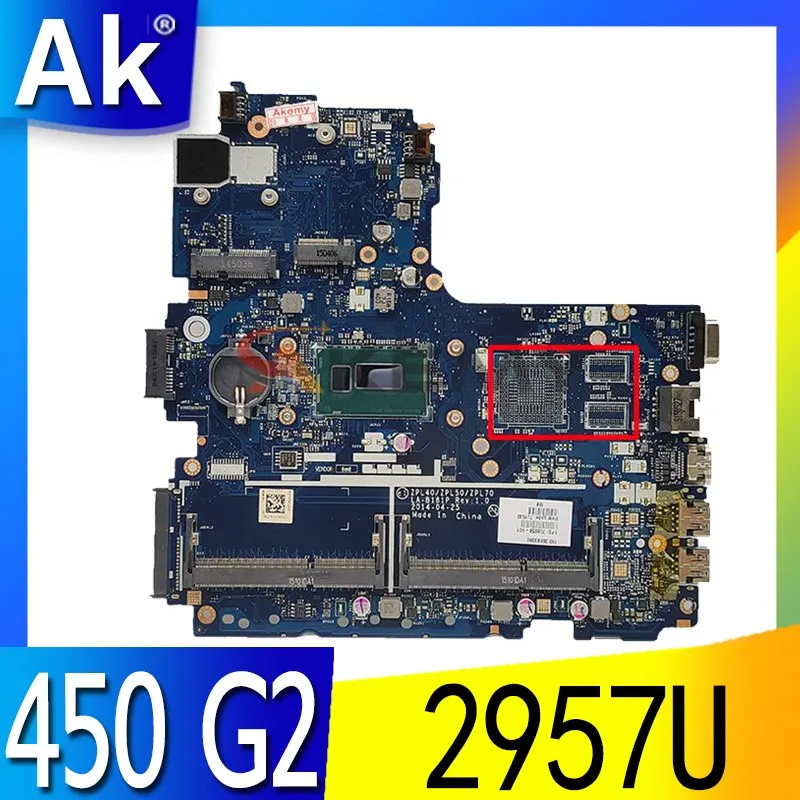 

LAPTOP MOTHERBOARD ZPL40/ZPL50/ZPL70 LA-B181P FOR HP Probook 440/G2 450 G2 470/G2 with 2957U 768056-001 782635-001 100% test ok