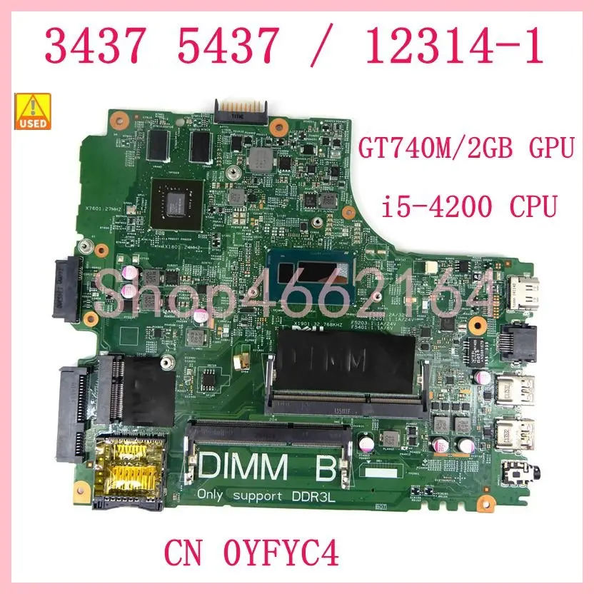 

12314-1 with i5-4200u CPU GT740M/2GB GPU CN-0YFYC4 Mainboard For Dell Inspiron 3437 5437 Laptop Motherboard Used