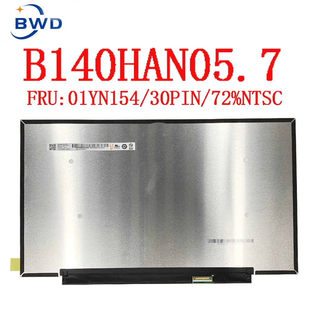 ЖК-экран FRU 01YN154 B140HAN05.7 14,0 дюйма 1920x1080IPS FHD 30PIN EDP для ноутбука Lenovo X1 carbon 8-го поколения, ЖК-экран